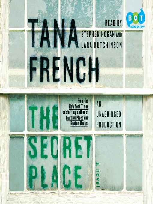 Title details for The Secret Place by Tana French - Available